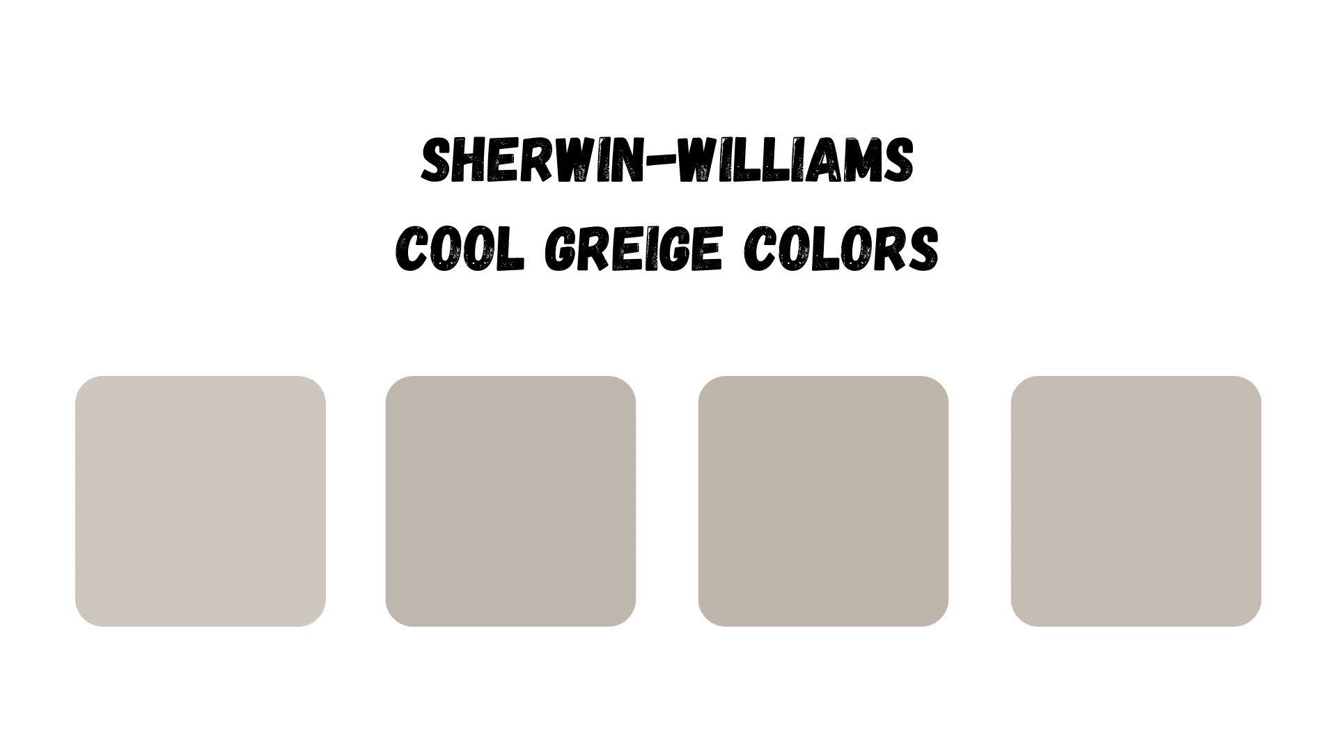Sherwin Williams cool greige colors palette with four neutral swatches displayed on a clean minimal background